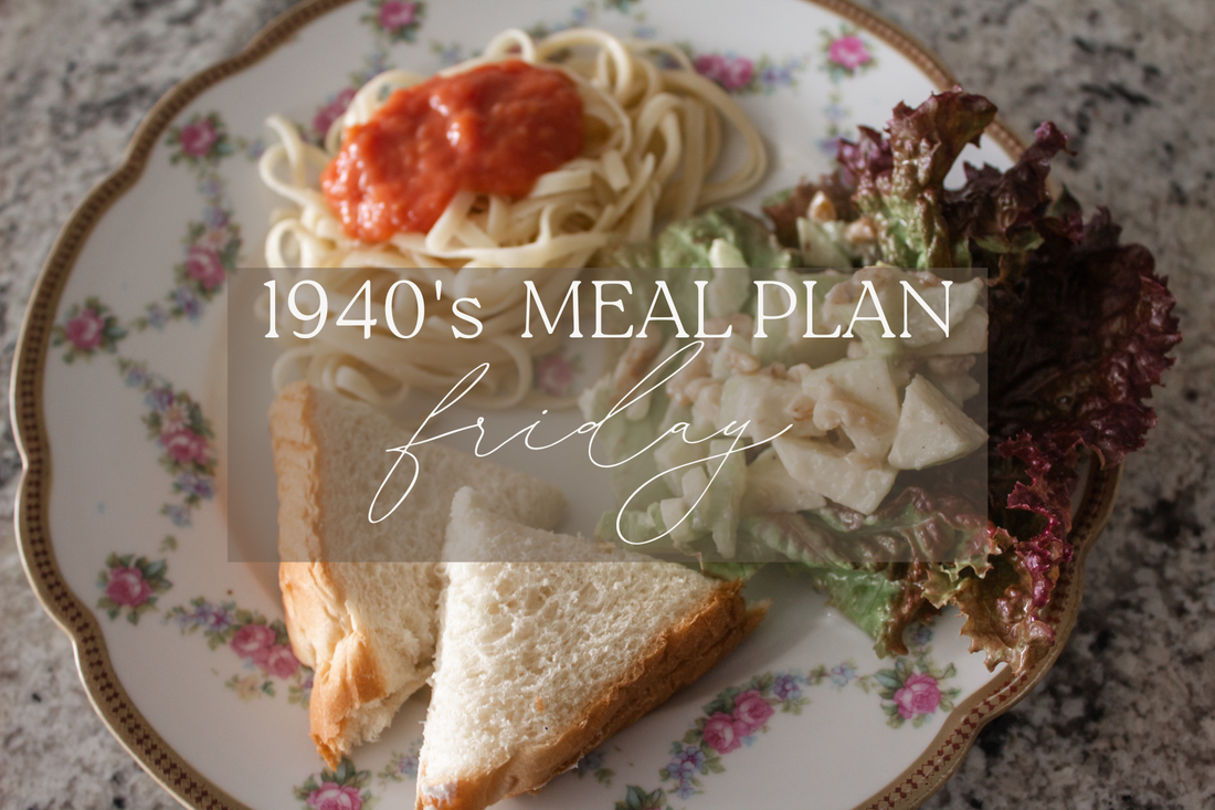1940's Meal Plan: Friday