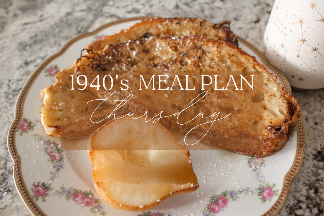1940's Meal Plan: Thursday