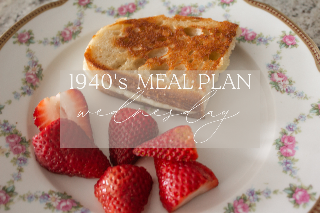 1940's Meal Plan: Wednesday