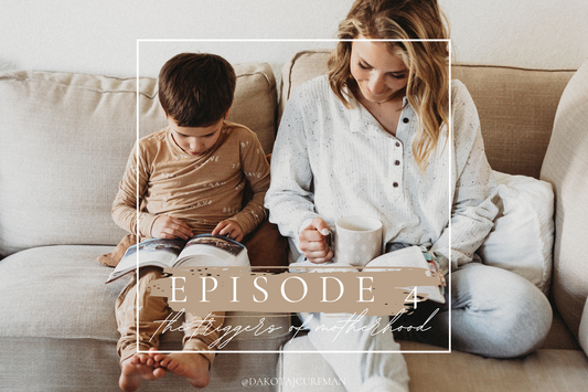 Episode 004: The Triggers of Motherhood and How to Approach Them Biblically