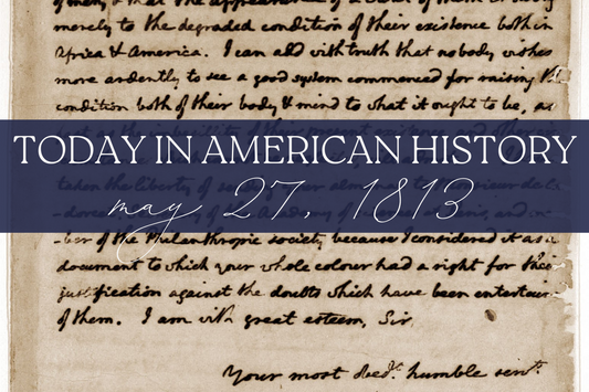 Today in American History: May 27, 1813